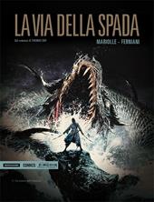 Le ceneri dell'infanzia. La via della spada. Vol. 1