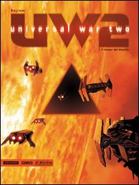 Il tempo del deserto. Universal war 2. Vol. 1 - Denis Bajram - Libro Mondadori Comics 2014, Prima | Libraccio.it