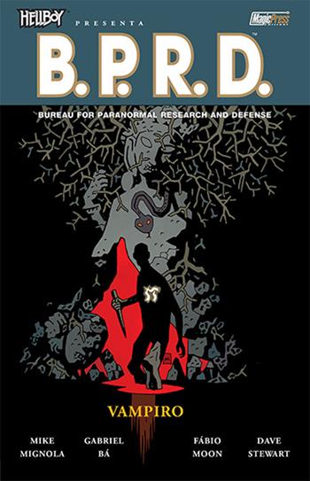 Vampiro. Hellboy presenta B.P.R.D.. Vol. 17 - Mike Mignola - Libro Magic Press 2016 | Libraccio.it