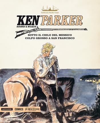 Ken Parker. Vol. 4 - Giancarlo Berardi, Ivo Milazzo - Libro Magic Press 2014 | Libraccio.it