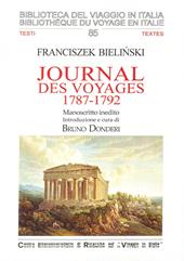 Journal des voyages, 1787-1792. Manoscritto inedito. Ediz. italiana e francese