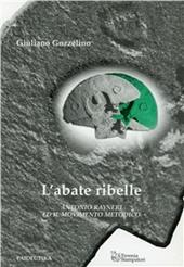 L' abate ribelle. Antonio Rayneri e il movimento metodico