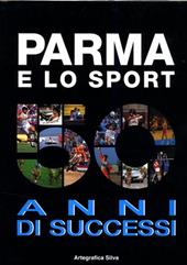Parma e lo sport. 50 anni di successi
