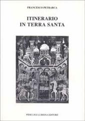 Itinerario in Terrasanta (1358). Testo latino a fronte