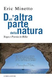 Dall'altra parte della natura. Yoga e poesia in Rilke