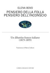 Pensiero della folla. Pensiero dell’inconscio. Un dibattito franco-italiano (1875-1895)