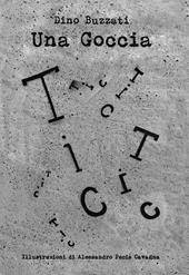 Una goccia. Ediz. illustrata