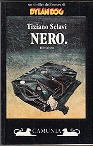 Nero - Tiziano Sclavi - Libro Camunia 1992, Brivido italiano | Libraccio.it