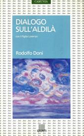 Dialogo sull'aldilà con il figlio Lorenzo