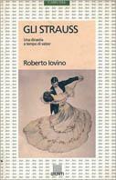 Gli Strauss - Roberto Iovino - Libro Camunia 1998, Storia e storie | Libraccio.it
