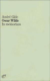 Oscar Wilde. In memoriam - André Gide - Libro Archinto 1990, Biografie & ritratti | Libraccio.it