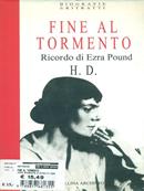 Fine al tormento. Ricordo di Ezra Pound  - Libro Archinto 1994, Biografie & ritratti | Libraccio.it