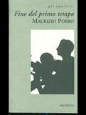Fine del primo tempo - Maurizio Porro - Libro Archinto 1999, Gli aquiloni | Libraccio.it