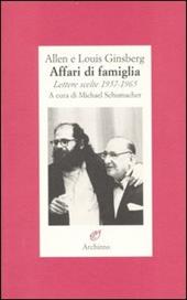 Affari di famiglia. Lettere scelte 1957-1965