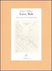 Love, Bob