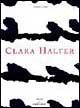 Trace - Clara Halter - Libro Spirali (Milano) 1997, Le peintre et le temps | Libraccio.it