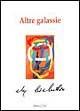 Altre galassie - Ely Bielutin - Libro Spirali (Milano) 1997, Il cielo d'Europa.L'arte in Russia | Libraccio.it