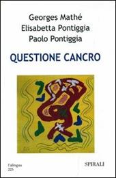 Questione cancro