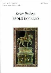 Paolo Uccello, Valentin Tereshenko - Roger Dadoun - Libro Spirali (Milano) 2007, L'arca. Pittura e scrittura | Libraccio.it