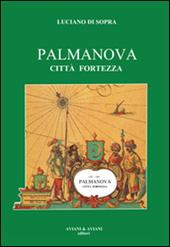 Palmanova città fortezza