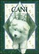 Cani. Una raccolta di immagini e citazioni dedicata a tutti gli amanti dei cani  - Libro Edicart 1995, Immagini e citazioni | Libraccio.it
