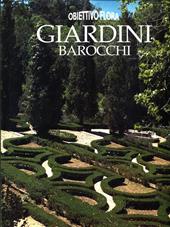 Giardini barocchi. Ediz. illustrata