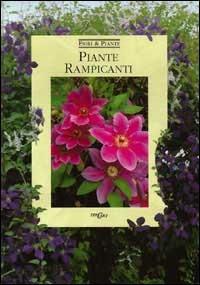 Piante rampicanti. Ediz. illustrata  - Libro Edicart 1995, Fiori e piante | Libraccio.it