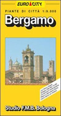 Bergamo 1:9.000  - Libro Studio FMB Bologna 1993, Euro City | Libraccio.it