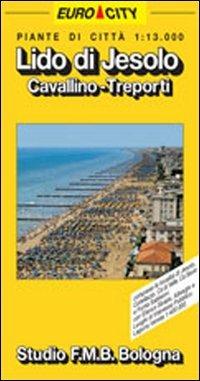 Lido di Jesolo. Cavallino 1:13.000  - Libro Studio FMB Bologna 1993, Euro City | Libraccio.it