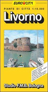 Livorno 1:10.000  - Libro Studio FMB Bologna 1993, Euro City | Libraccio.it