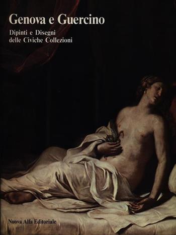 Genova e Guercino  - Libro Nuova Alfa, Cataloghi di mostre | Libraccio.it