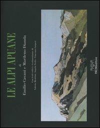 Le Alpi Apuane. Ediz. italiana e inglese - Emilio Cavani, Marileno Dianda - Libro Pacini Editore 2004 | Libraccio.it