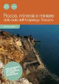 Rocce, minerali e miniere. Storia geologica dell'arcipelago toscano - Gianfranco Barsotti, Roberto Nannoni - Libro Pacini Editore 2006, Uomonatura | Libraccio.it