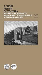 Breve storia di Volterra. Ediz. inglese