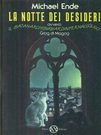La notte dei desideri - Michael Ende - Libro Salani 1990 | Libraccio.it