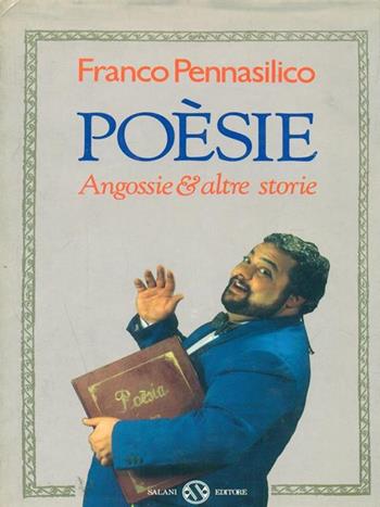 Poesie - Franco Pennasilico - Libro Salani 1993 | Libraccio.it