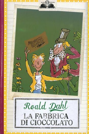 La fabbrica di cioccolato - Roald Dahl - Libro Salani 1994, Gl' istrici | Libraccio.it