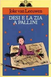 Desi e la zia a pallini - Joke Van Leeuwen - Libro Salani 2000, Gl' istrici | Libraccio.it