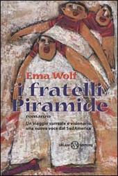 I fratelli Piramide