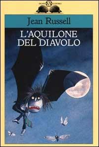 L' aquilone del diavolo - Jean Russell - Libro Salani 2000, Gl'istrici | Libraccio.it
