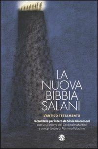La nuova Bibbia Salani. L'Antico Testamento - Silvia Giacomoni - Libro Salani 2004 | Libraccio.it