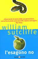 L' esagono no - William Sutcliffe - Libro Salani 2000, Femminili | Libraccio.it