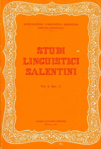Studi linguistici salentini. Vol. 5  - Libro Congedo 1972 | Libraccio.it