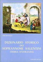 Dizionario storico dei soprannomi salentini (Terra d'Otranto)