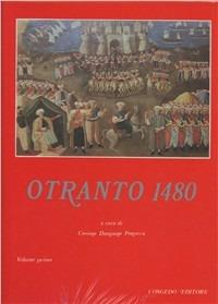 Otranto 1480  - Libro Congedo 1986, Univ. Lecce-Dip. scienze st. soc. Testi | Libraccio.it