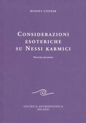 Considerazioni esoteriche su nessi karmici. Vol. 2