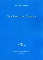 Tre saggi su Goethe