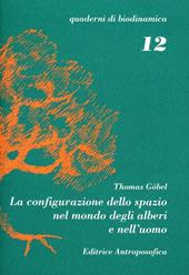 La configurazione dello spazio nel mondo degli alberi e nell'uomo