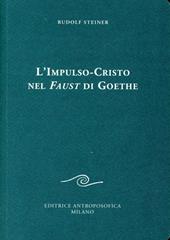 L' impulso-Cristo nel Faust di Goethe