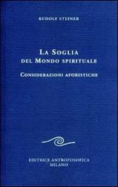 La soglia del mondo spirituale. Considerazioni aforistiche